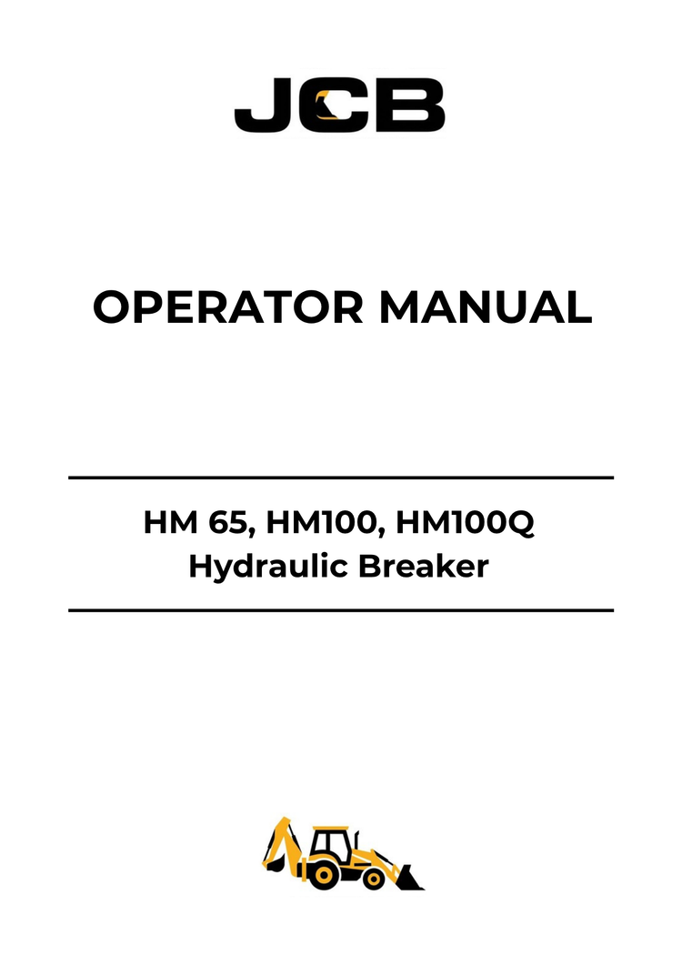 JCB HM 65, HM100 & HM100Q Hydraulic Breaker Operator Manual PDF 9801-0081-06