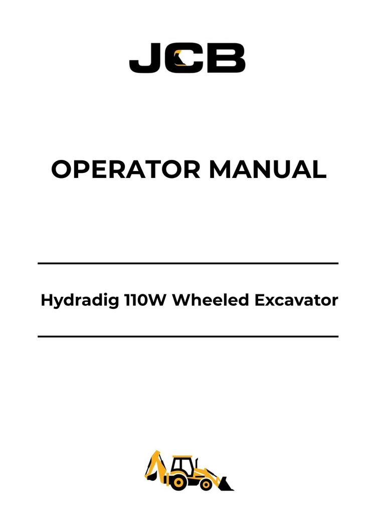 JCB Hydradig 110W Wheeled Excavator Operator Manual 9821-9400 PDF Download