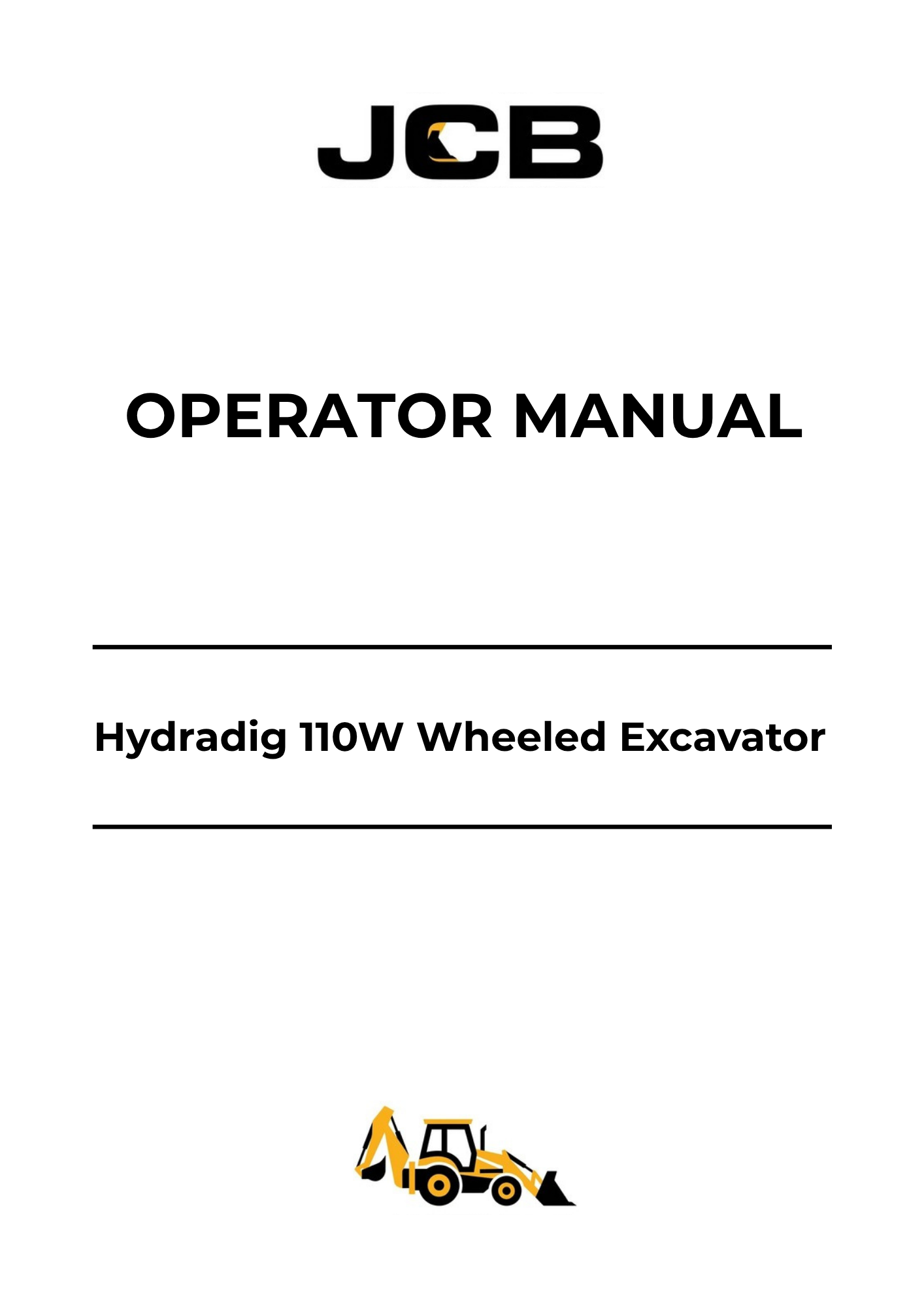 JCB Hydradig 110W Wheeled Excavator Operator Manual 9831-3350 PDF Download