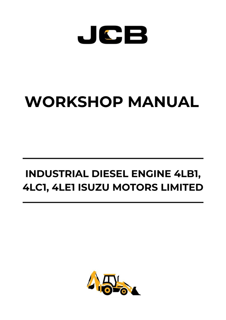 JCB Industrial Diesel Engine 4LB1, 4LC1 & 4LE1 Isuzu Motors Workshop Manual PDF