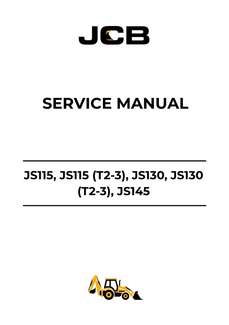 JCB JS115, JS115 (T2-3), JS130, JS130 (T2-3), JS145 Service Manual 9813-7050 PDF Download