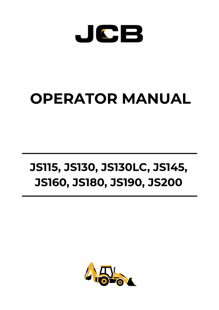 JCB JS115 JS130 JS130LC JS145 JS160 JS180 JS190 JS200 JS235 JS240 JS260 JS330 Operator Manual PDF Download