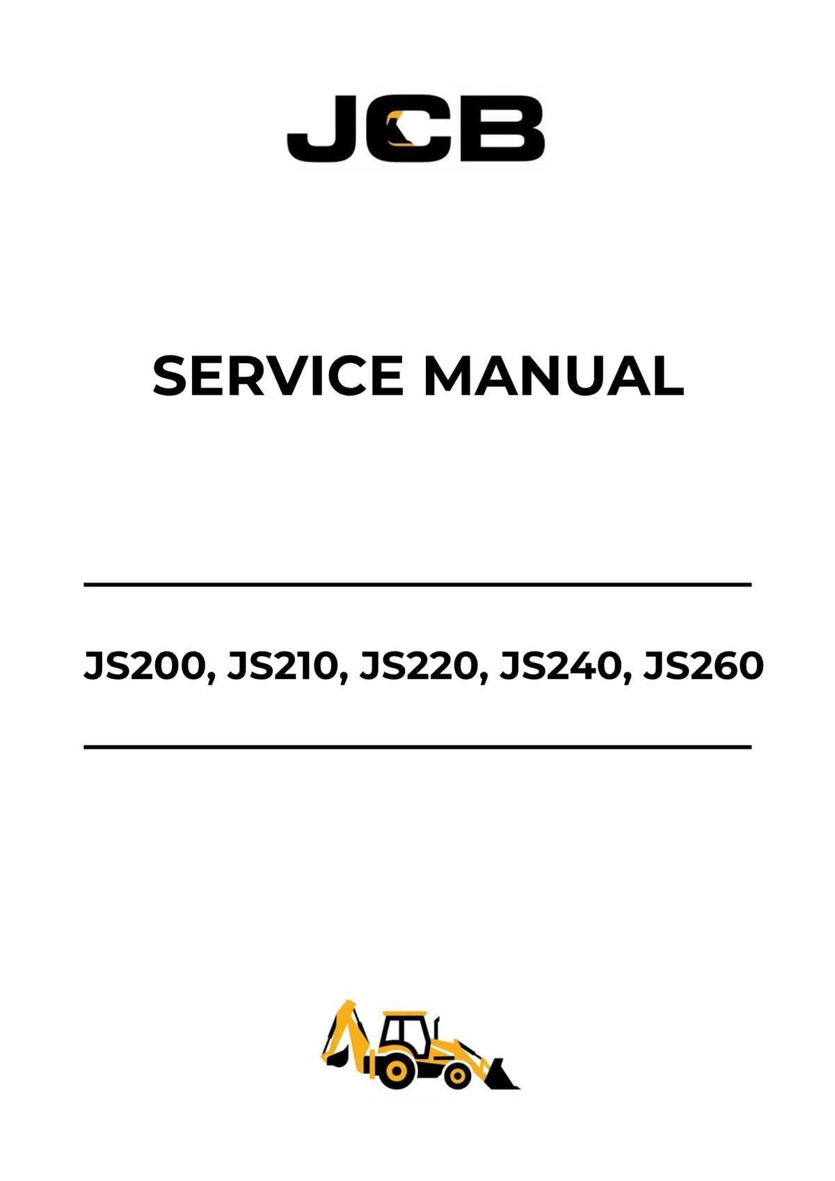 JCB JS200, JS210, JS220, JS240, JS260 Service Manual 9803/6510-03 PDF