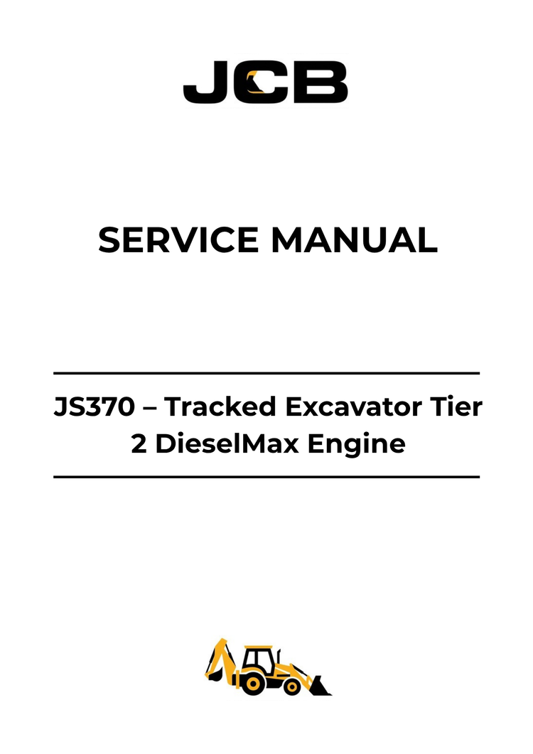 JCB JS370 Tracked Excavator Tier 2 DieselMax Engine Service Manual 9813-4850 PDF Download