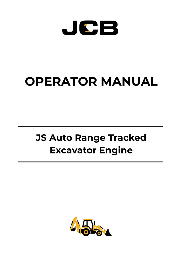 JCB JS Auto Range Tracked Excavator Engine Operator Manual 9821-0750 PDF Download