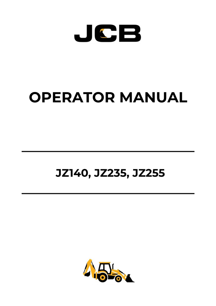 JCB JZ140, JZ235 & JZ255 Operator Manual 9801-9340-4 PDF Download