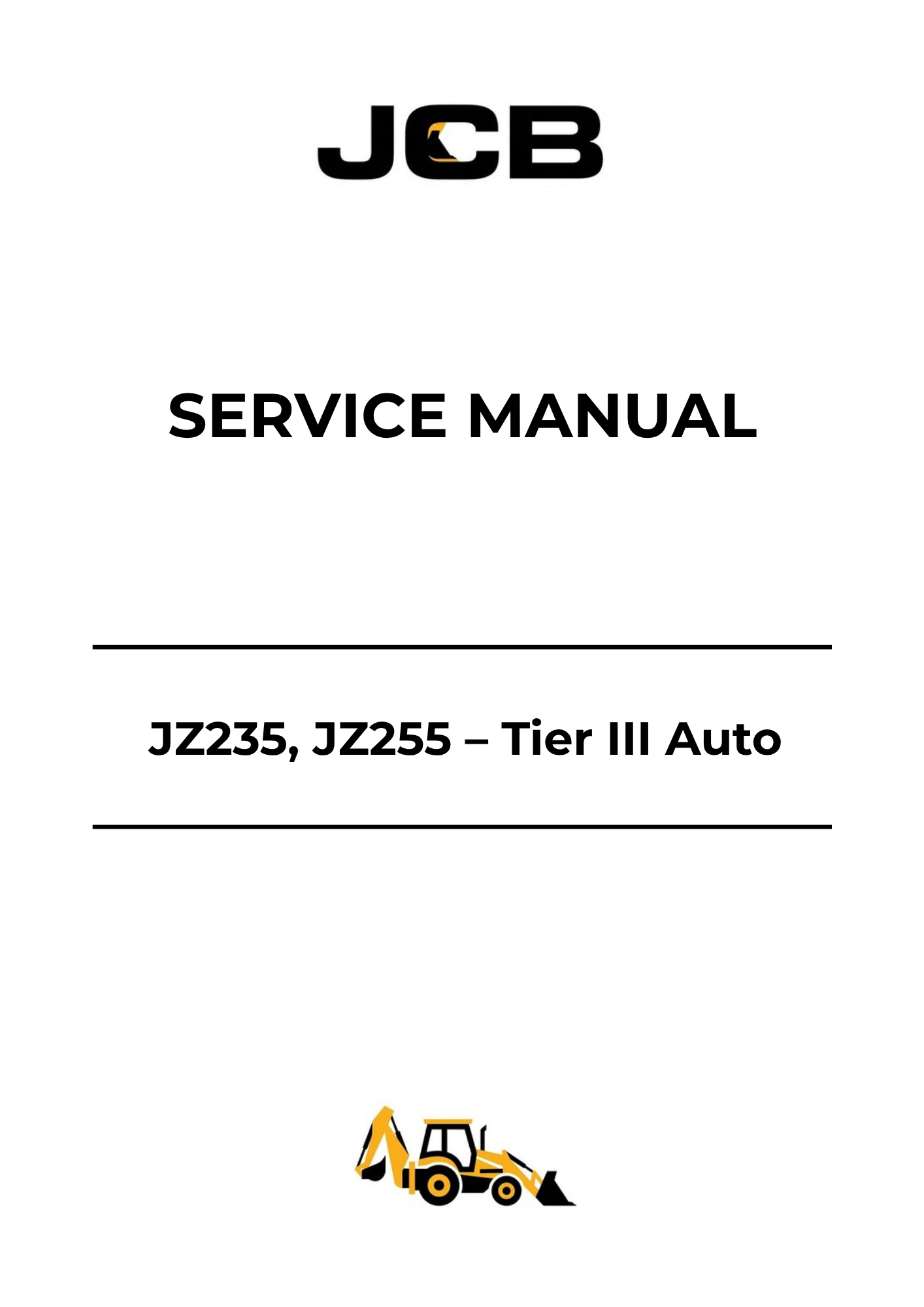 JCB JZ235 & JZ255 Tier III Excavator Auto Service Manual 9803-6560 PDF Download