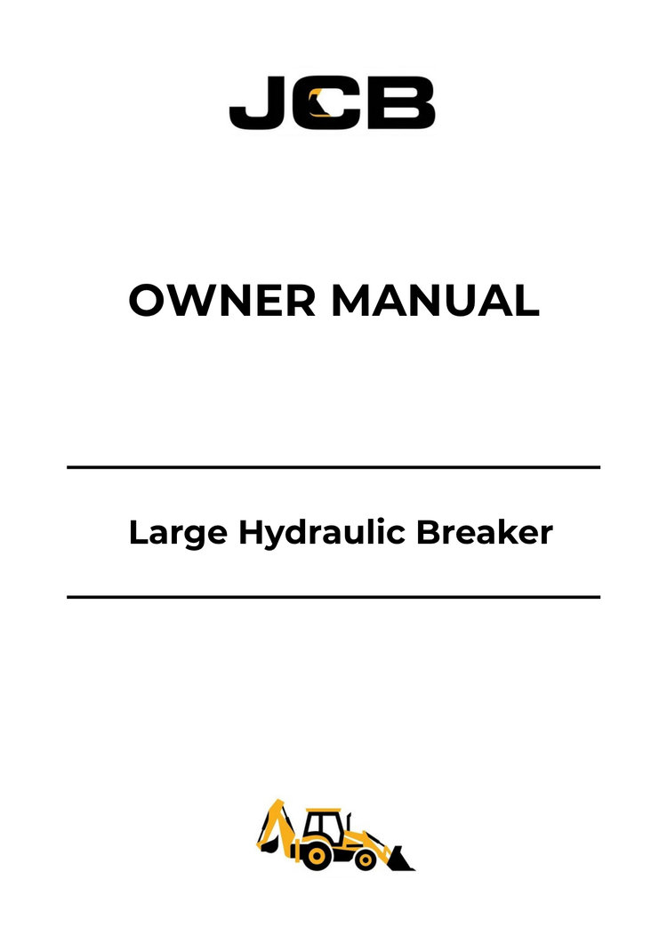JCB Large Hydraulic Breaker Owner Manual 9814-0526 PDF Download & Guide