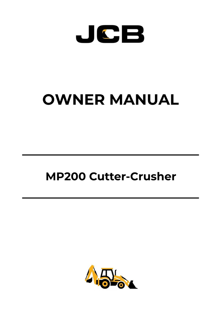 JCB MP200 Cutter-Crusher Owner Manual 332-A0808 PDF Download
