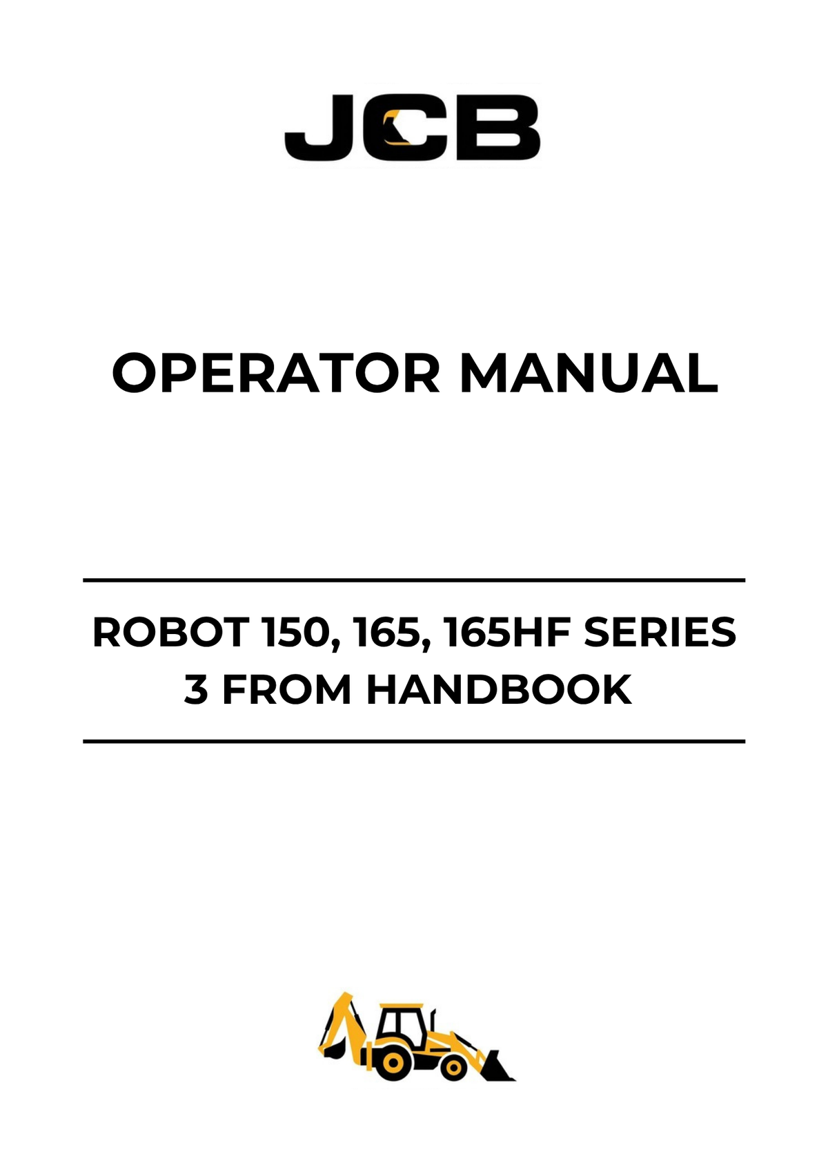 JCB Robot 150 165 165HF Series 3 Operator Manual 9801/4170 PDF