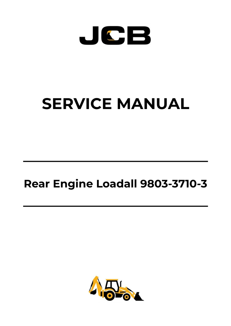 JCB Rear Engine Loadall Service Manual 9803-3710-3 PDF – Repair & Workshop Guide