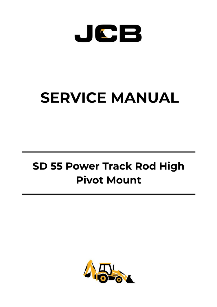 JCB SD 55 Power Track Rod High Pivot Mount Service Manual 9803-9286 PDF