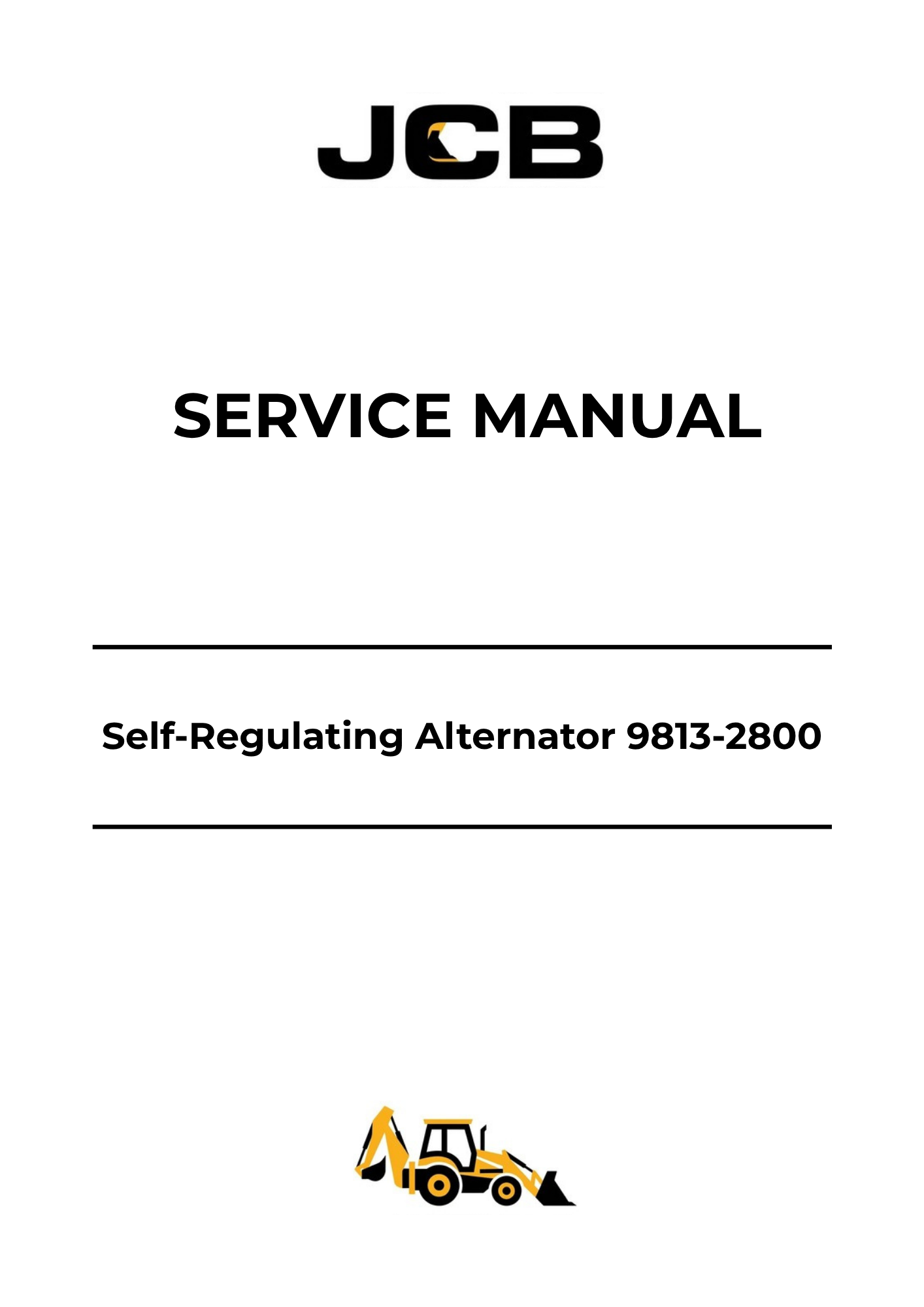 JCB Self-Regulating Alternator Service Manual 9813-2800 PDF – Repair, Maintenance & Troubleshooting Guide