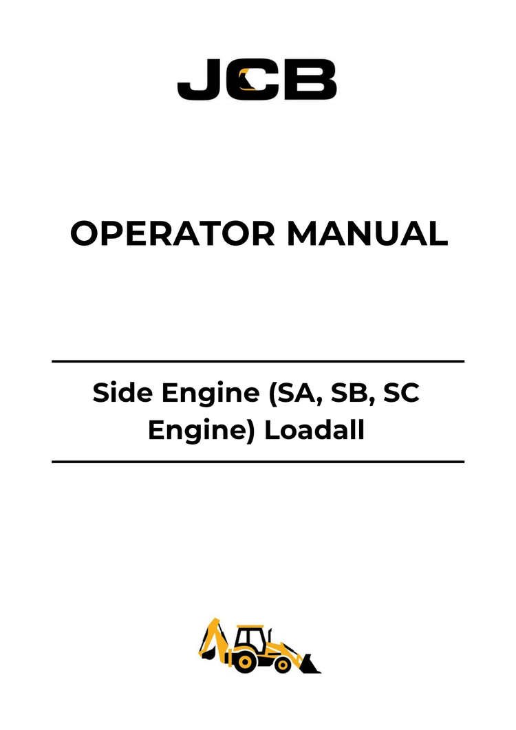 JCB Side Engine SA, SB & SC Engine Loadall Operator Manual 9811-0400 PDF Download