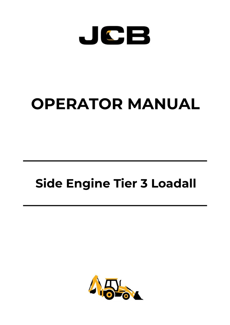 JCB Side Engine Tier 3 Loadall Operator Manual 9811-3150 PDF Download