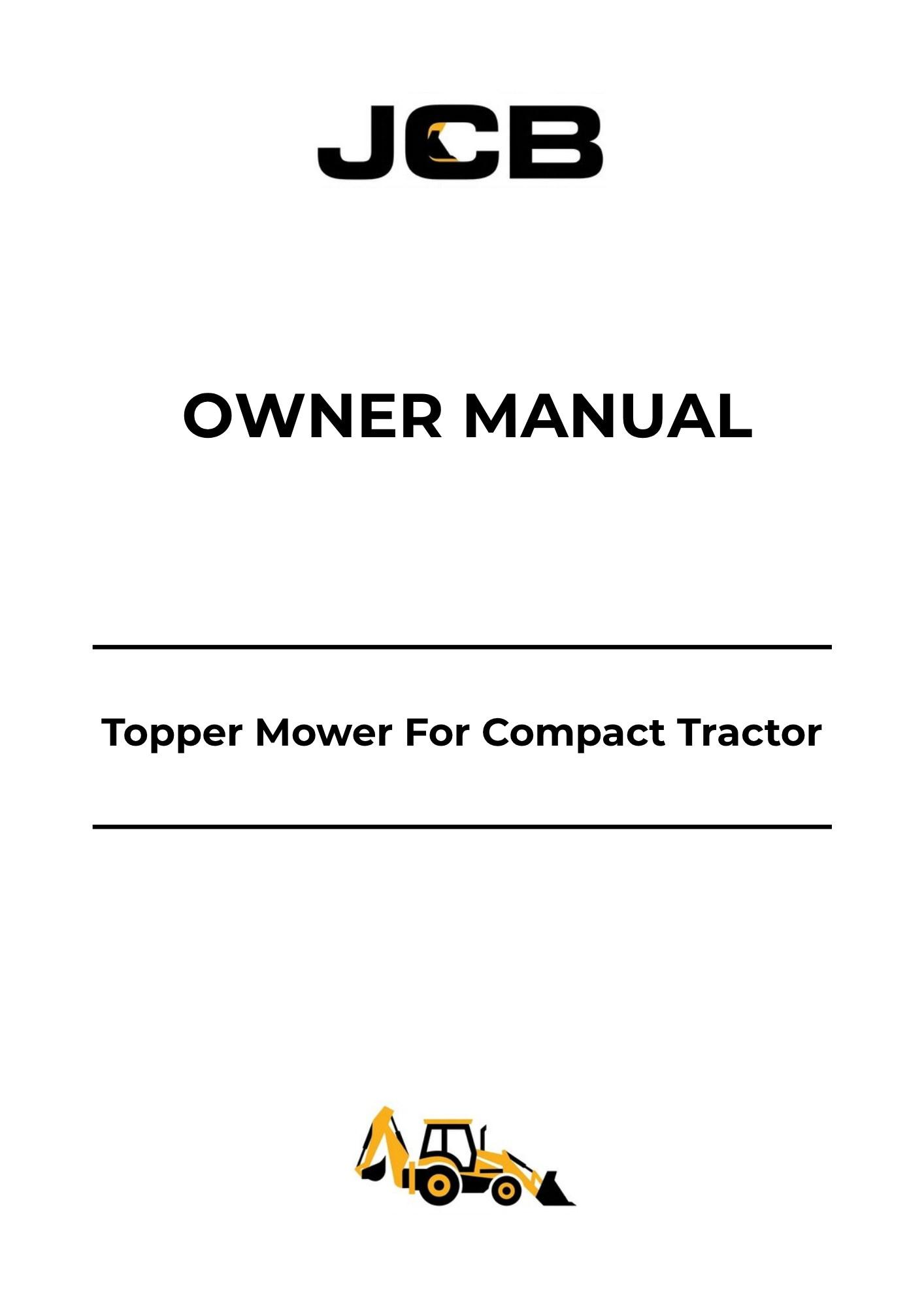 JCB Topper Mower Compact Tractor Owner Manual 9814-0574 PDF Download