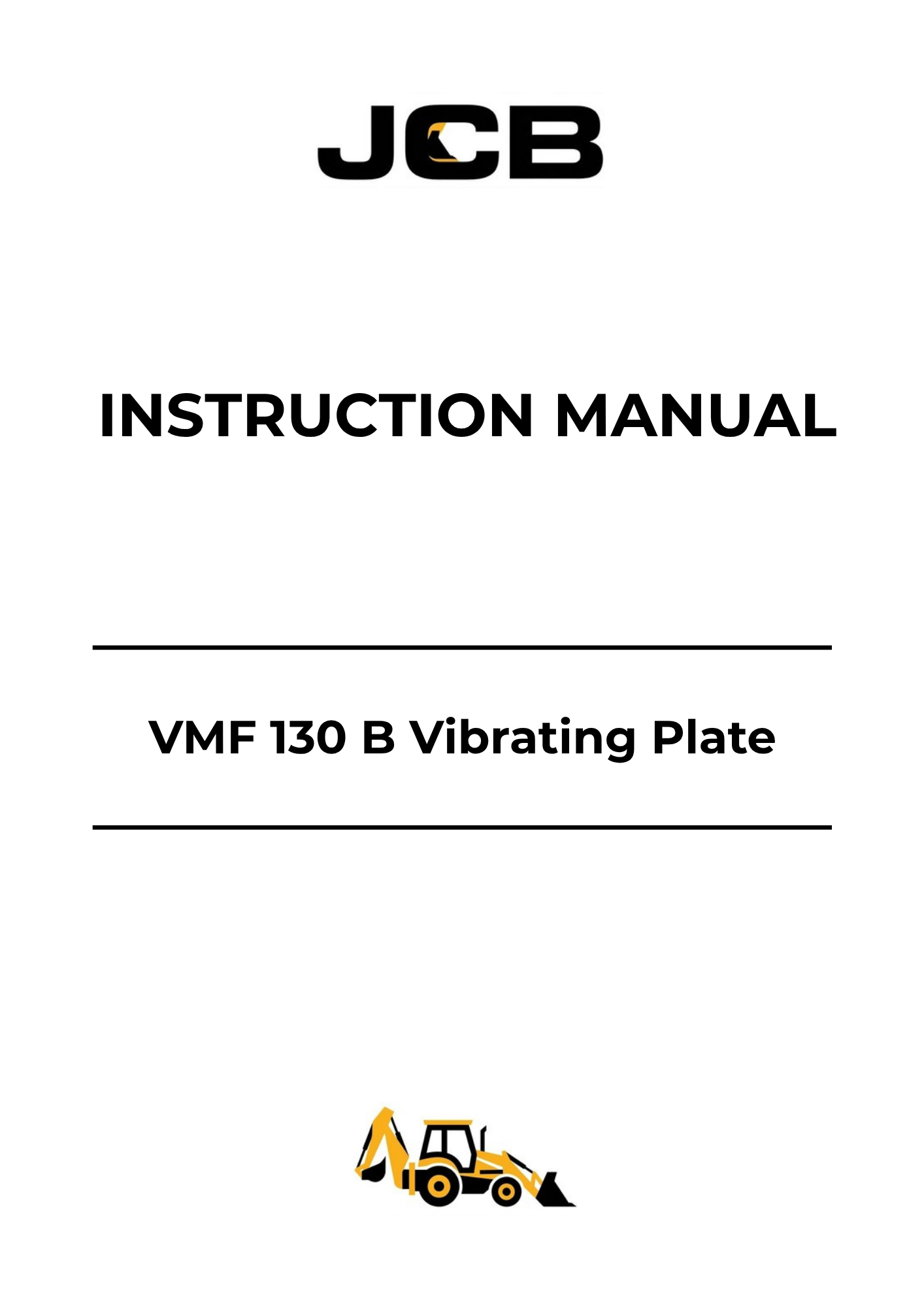 JCB VMF 130 B Vibrating Plate Instruction Manual 06035-43251C PDF Download
