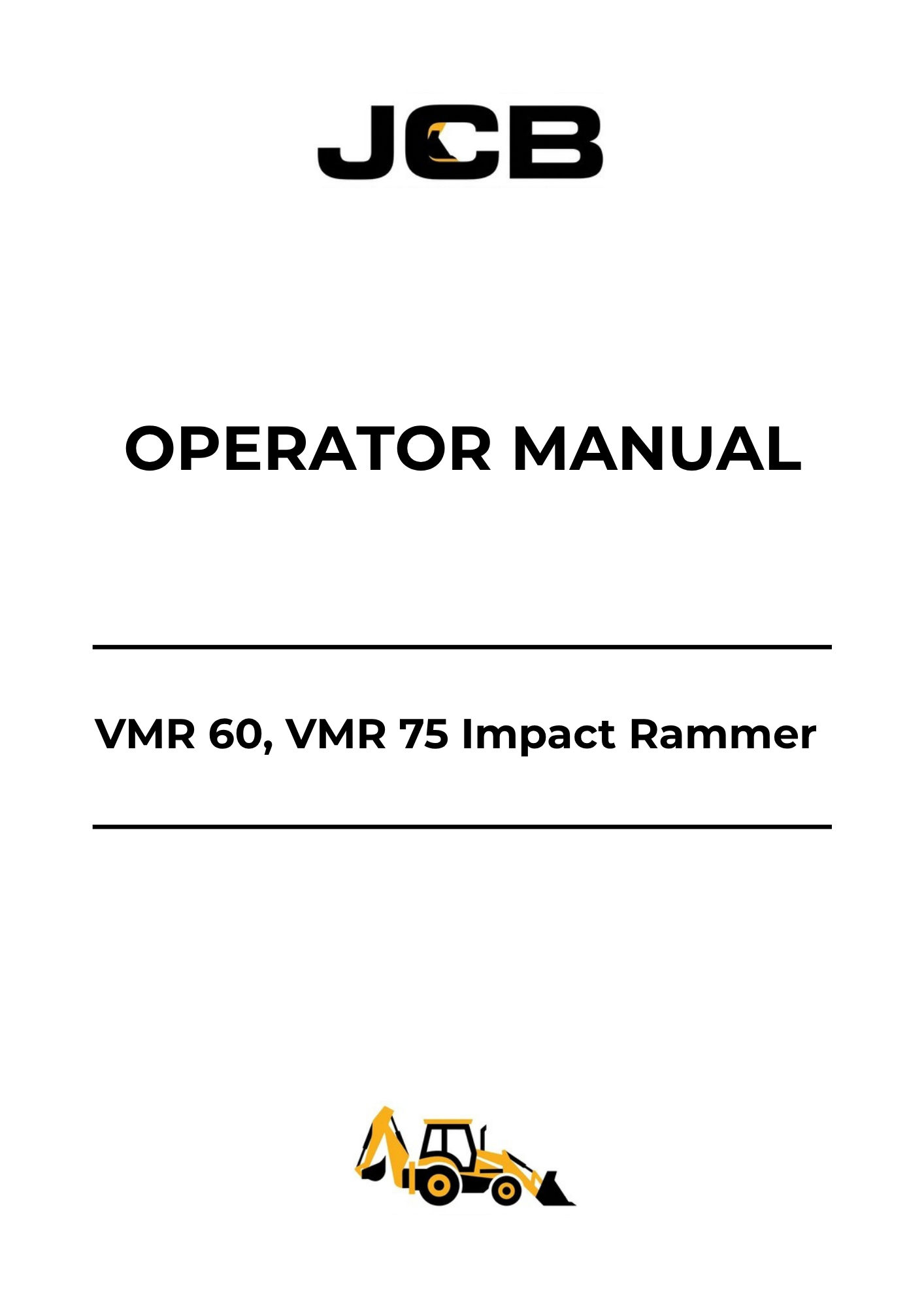 JCB VMR 60 & VMR 75 Impact Rammer Operator Manual 9811-3050 PDF Download
