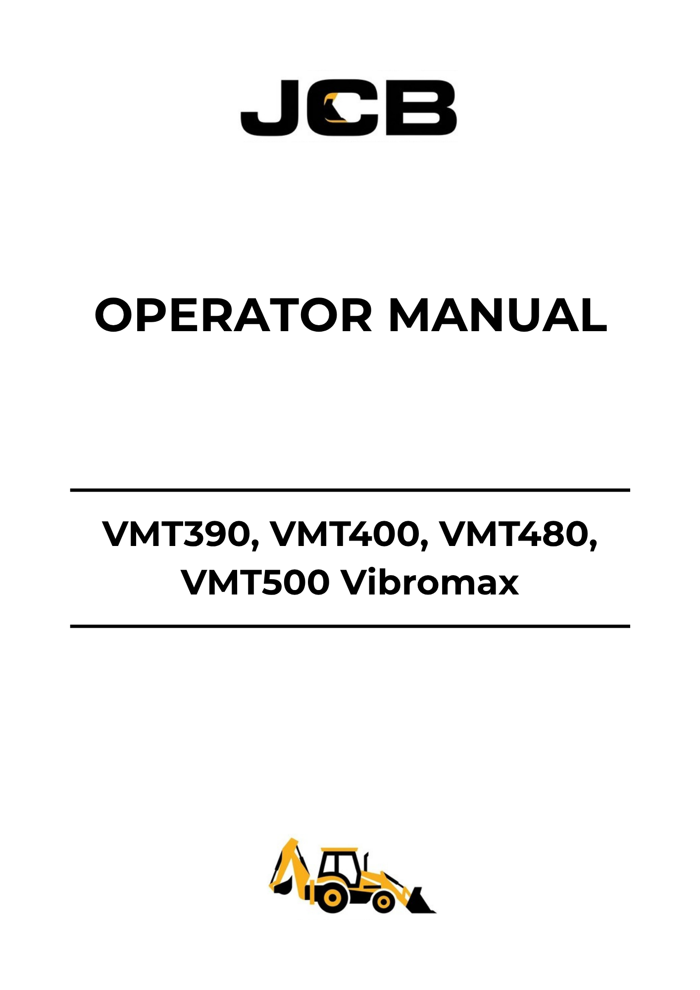 JCB VMT390 VMT400 VMT480 VMT500 Vibromax Operator Manual 9811-3250 PDF Download