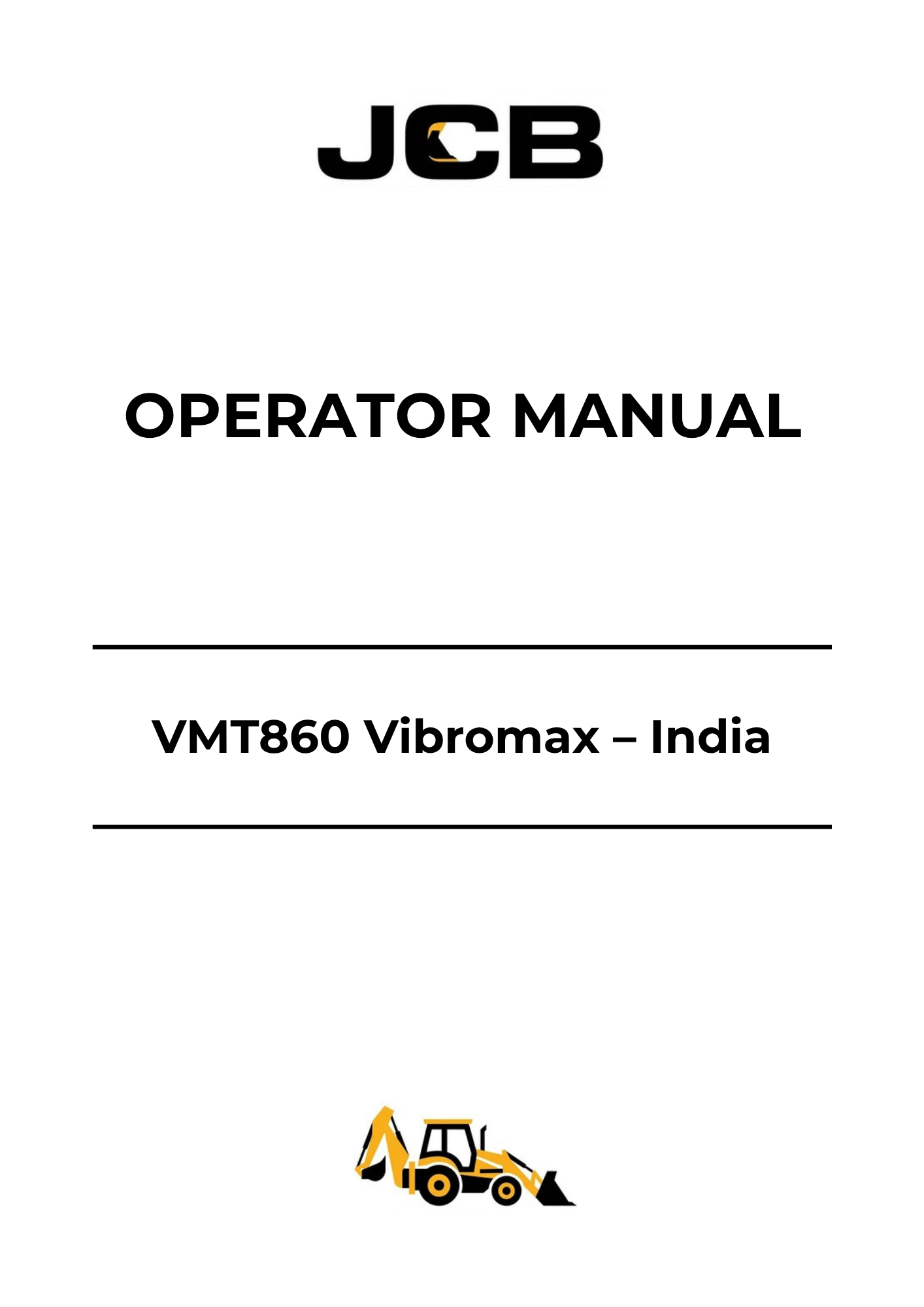 JCB VMT860 Vibromax India Operator Manual 9821-1550-2 PDF Download