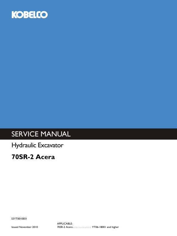 KOBELCO 70SR-2 ACERA Service Manual S5YT0010E01 PDF Download