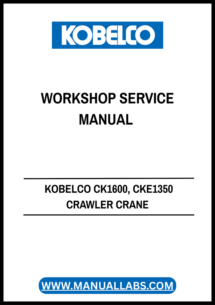 KOBELCO CK1600, CKE1350 Crawler Crane Workshop Service Manual S5GN00003ZE08 - PDF