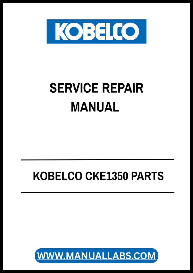 KOBELCO CKE1350 PARTS SERVICE REPAIR MANUAL S3GN11003ZO01 - PDF