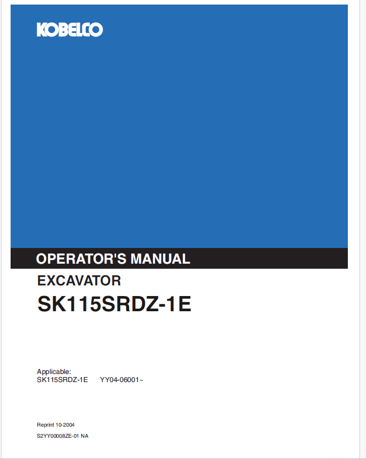 KOBELCO EXCAVATOR SK115SRDZ-1E OPERATOR MANUAL
