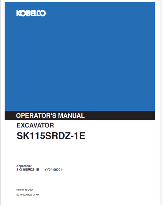 KOBELCO EXCAVATOR SK115SRDZ-1E OPERATOR MANUAL