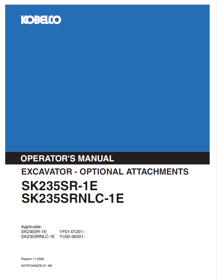 KOBELCO SK235SR-1E & SK235SRNLC-1E Excavator Operator Manual