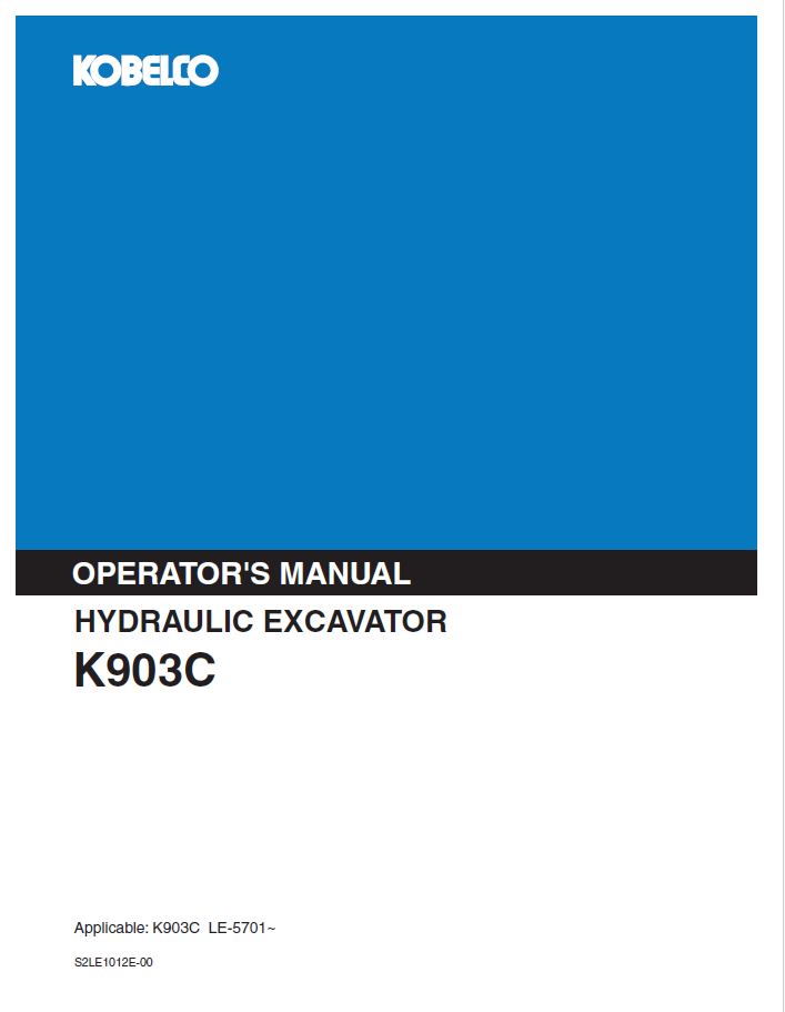 KOBELCO Hydraulic Excavator K903C Operator Manual