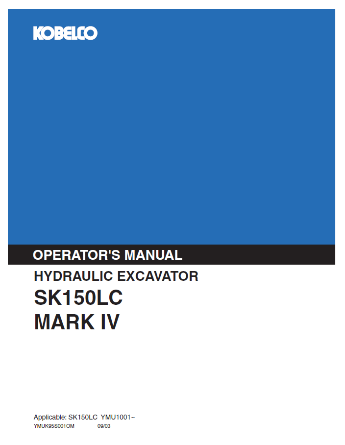KOBELCO SK150LC Mark IV Hydraulic Excavator Operator Manual