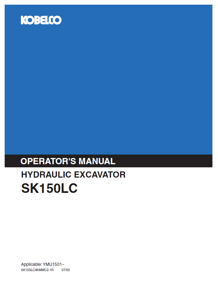 KOBELCO HYDRAULIC EXCAVATOR SK150LC OPERATOR MANUAL