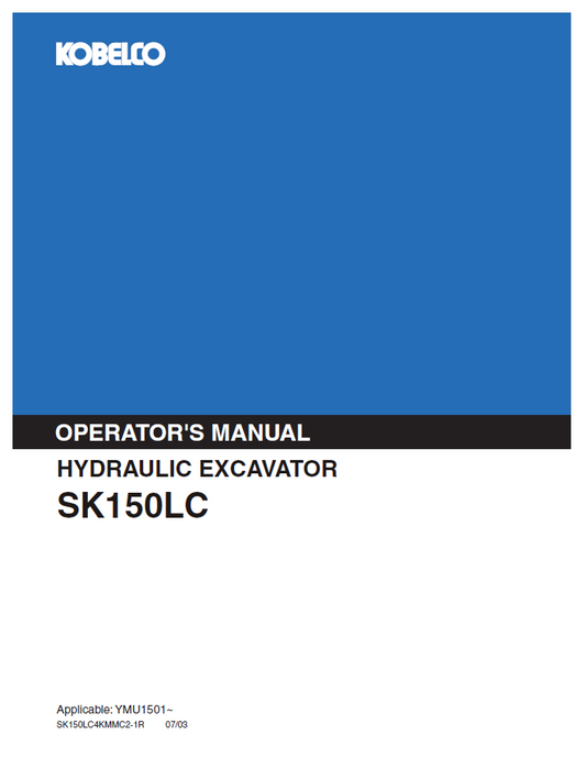 KOBELCO HYDRAULIC EXCAVATOR SK150LC OPERATOR MANUAL