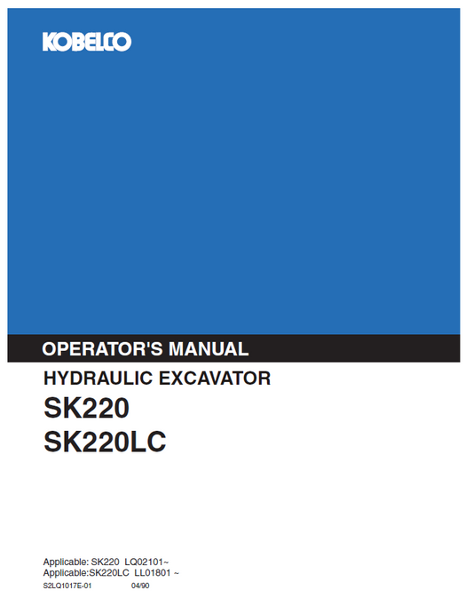 Kobelco SK220 SK220LC II Hydraulic Excavator Operator Manual