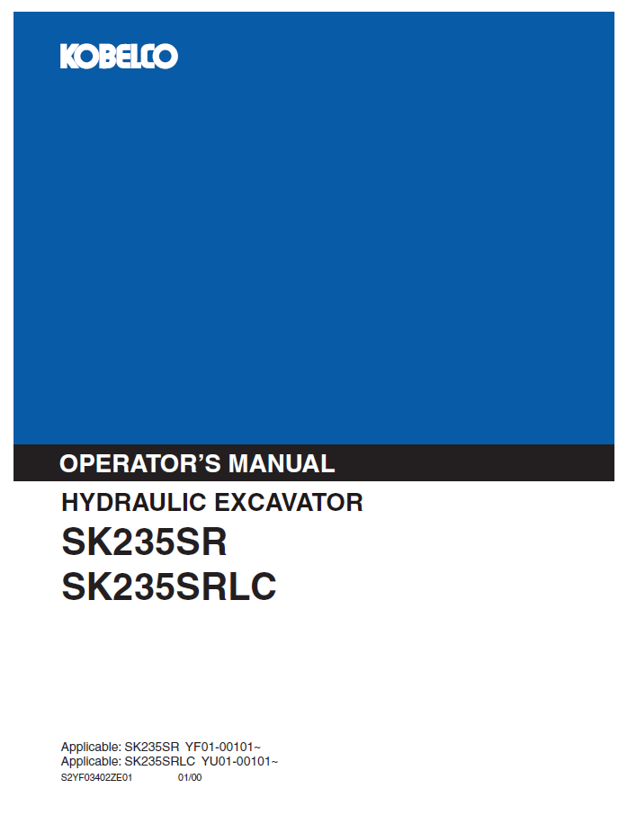 Kobelco SK235SR & SK235SRLC Hydraulic Excavator Operator Manual