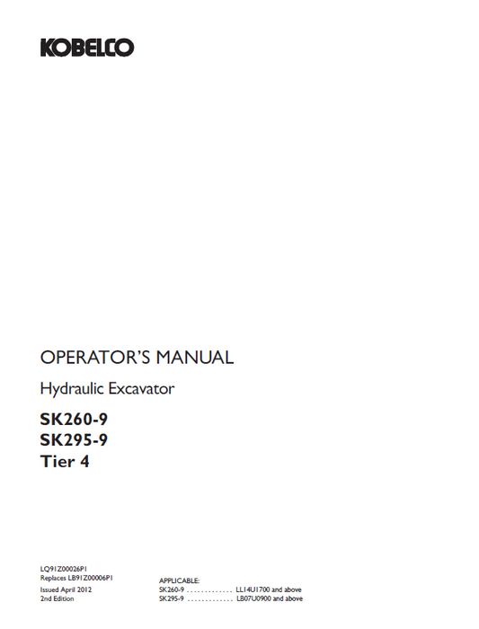 Kobelco SK260-9 & SK295-9 Tier 4 Hydraulic Excavator Operator Manual