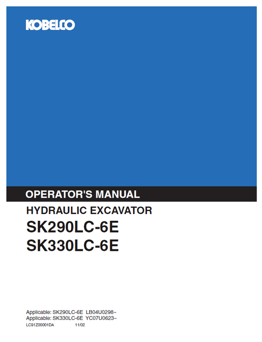 Kobelco Hydraulic Excavator SK290LC-6E & SK330LC-6E Operator Manual