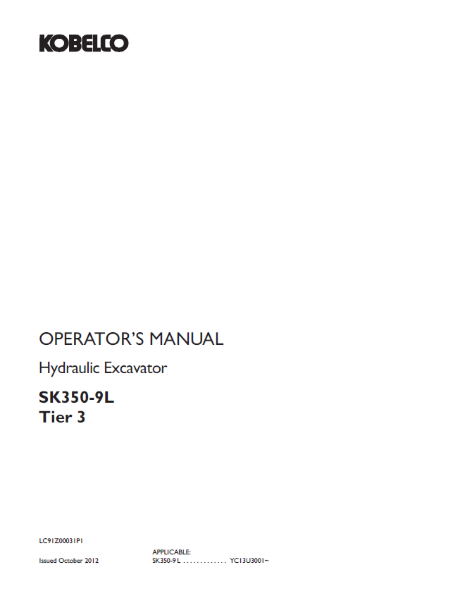 Kobelco SK350-9L Tier 3 Hydraulic Excavator Operator Manual