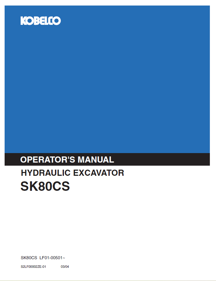 KOBELCO HYDRAULIC EXCAVATOR SK80CS OPERATOR MANUAL