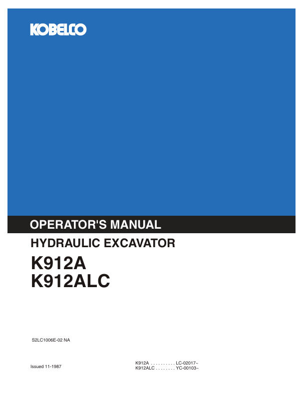 KOBELCO K912A K912ALC Hydraulic Excavator Operator Manual PDF