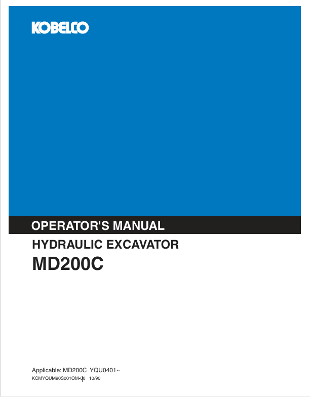 KOBELCO MD200C Hydraulic Excavator Operator Manual (KCMYQUM90S001OM-00) PDF