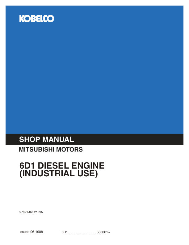 Kobelco Mitsubishi 6D1 Diesel Engine Shop Manual 97821-02021 NA PDF Download
