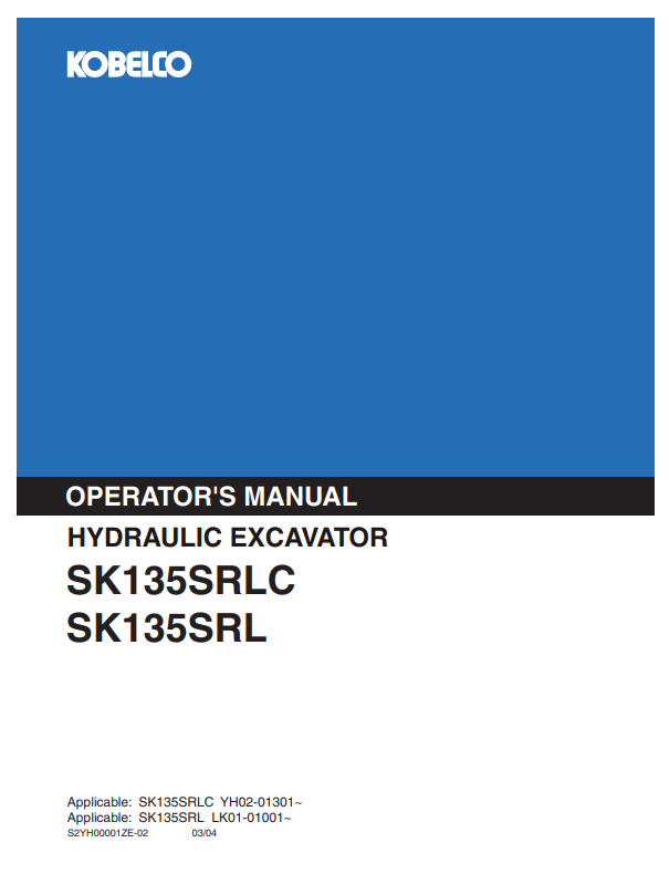 KOBELCO SK135SRLC SK135SRL Hydraulic Excavator Operator Manual PDF (S2YH00001ZE-02)