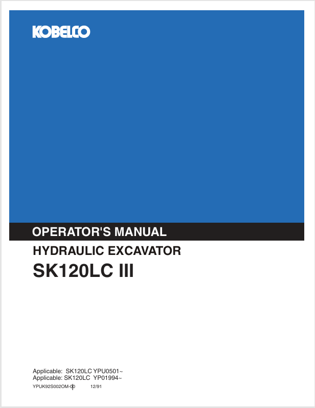 KOBELCO SK120LC III Hydraulic Excavator Operator Manual PDF (YPUK92S002OM-00)
