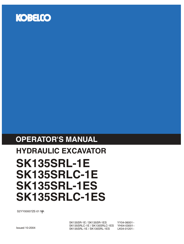 KOBELCO SK135SR Hydraulic Excavator Operator Manual PDF (S2YY00007ZE-01 NA)