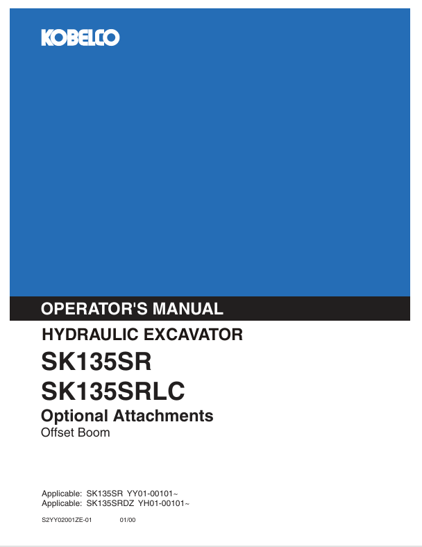 KOBELCO SK135SR-1E & SK135SRLC-1E Hydraulic Excavator Operator Manual PDF (S2YHO2602ZE-01 NA)