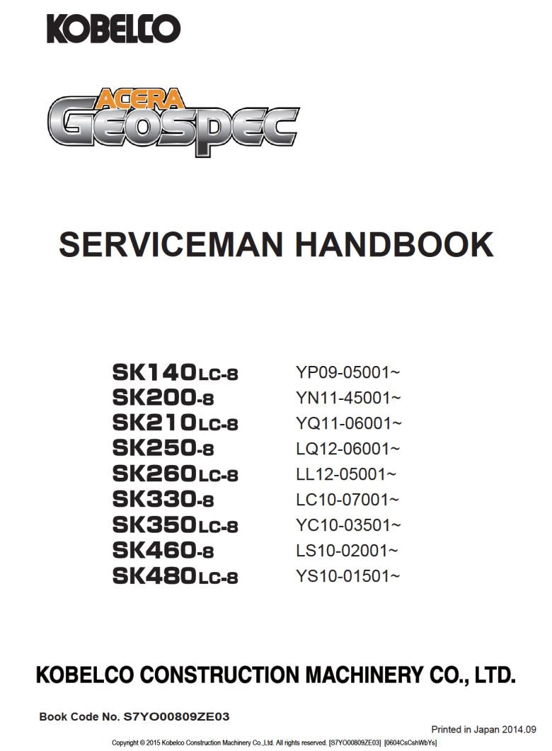 KOBELCO SK140-SK480LC-8 Excavator Service Manual S7YO00809ZE03 PDF Download