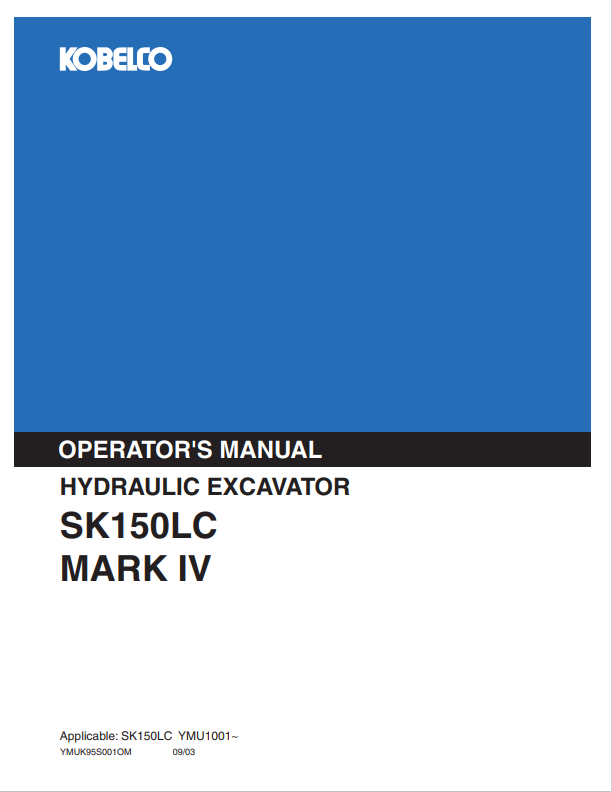 KOBELCO SK150LC Mark IV Hydraulic Excavator Operator Manual PDF (YMUK95S001OM)