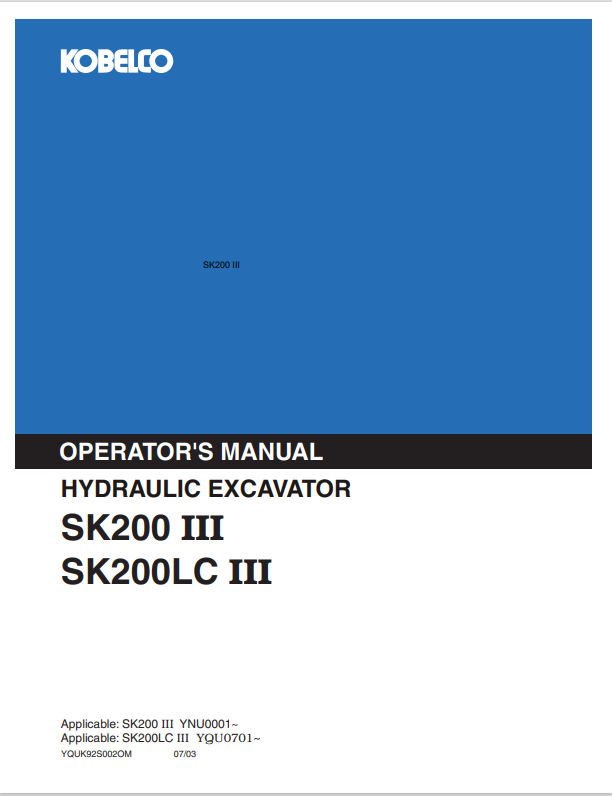 SK200 III SK200LC III Hydraulic Excavator Operator Instructions YM91Z00025P1 PDF